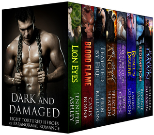 Dark and Damaged: Eight Tortured Heroes of Paranormal Romance