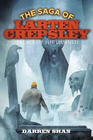 Palace of the Damned (The Saga of Larten Crepsley, #3)