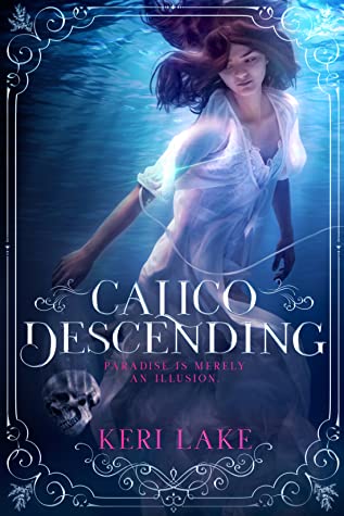 Calico Descending (Juniper Unraveling, #2)