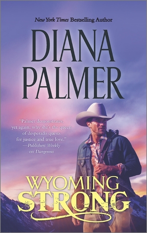 Wyoming Strong (Wyoming Men, #4)