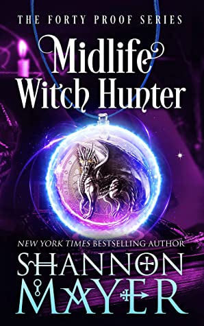 Midlife Witch Hunter (Forty Proof #6)