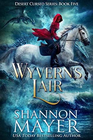 Wyvern's Lair (Desert Cursed, #5)