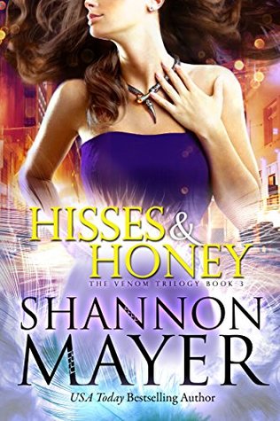 Hisses and Honey (The Venom Trilogy, #3)