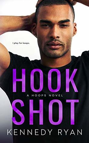 Hook Shot (Hoops #3)