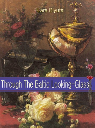 Through The Baltic Looking-Glass. Part 2