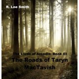 The Roads of Taryn MacTavish (Lords of Arcadia, #3)