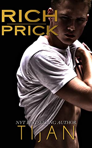 Rich Prick: A Shy Girl Bad Boy Sports Romance