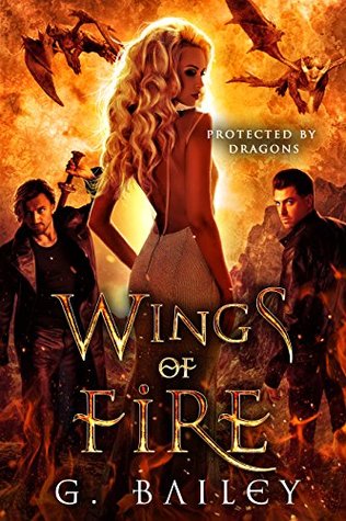 Wings of Fire (Protected by Dragons, #2)