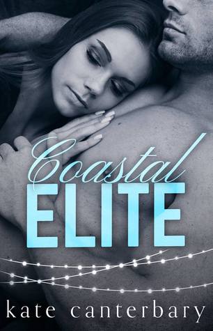 Coastal Elite (Walsh Series Spinoff, #1)