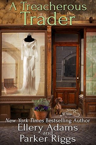 A Treacherous Trader (Antiques & Collectibles Mysteries, #4)