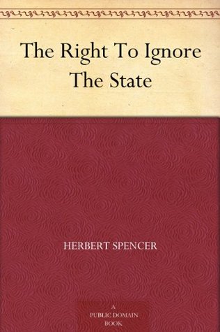 The Right To Ignore The State