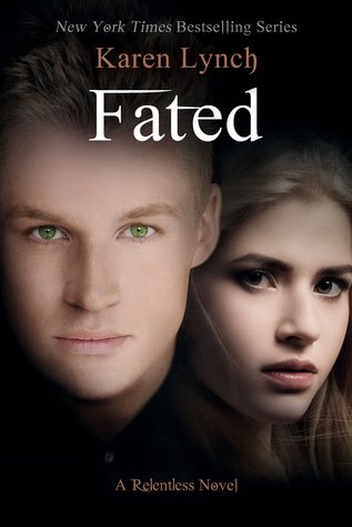 Fated (Relentless, #6)
