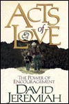 Acts of Love: The Power of Encouragement