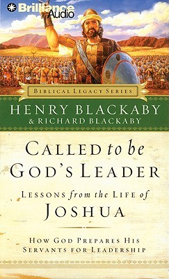 Called to be God's Leader: Lessons from the Life of Joshua