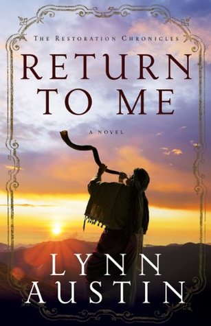 Return to Me (The Restoration Chronicles, #1)