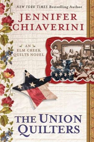 The Union Quilters (Elm Creek Quilts, #17)