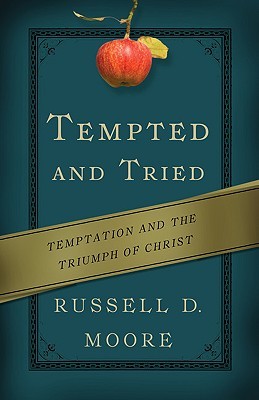 Tempted and Tried: Temptation and the Triumph of Christ