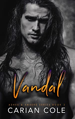 Vandal (Ashes & Embers, #2)