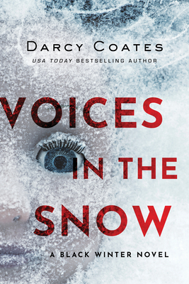 Voices in the Snow (Black Winter, #1)