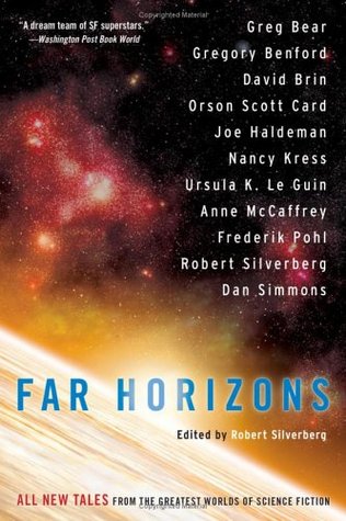 Far Horizons: All New Tales from the Greatest Worlds of Science Fiction