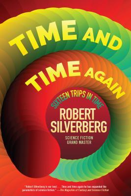 Time and Time Again: Sixteen Stories of Time Travel