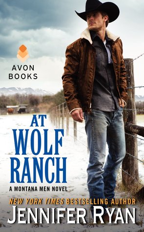At Wolf Ranch (Montana Men, #1)