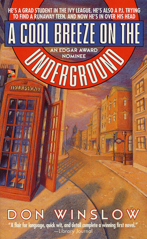 A Cool Breeze on the Underground (Neal Carey, #1)