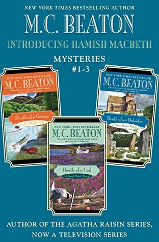 Introducing Hamish Macbeth: Mysteries #1-3: Death of a Gossip, Death of a Cad, and Death of an Outsider Omnibus (A Hamish Macbeth Mystery)