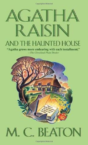 Agatha Raisin and the Haunted House (Agatha Raisin, #14)