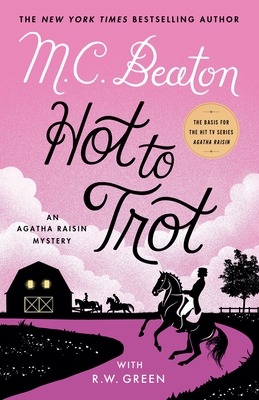 Hot to Trot (Agatha Raisin, #31)