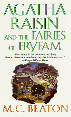 Agatha Raisin and the Fairies of Fryfam (Agatha Raisin, #10)