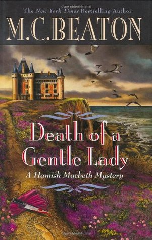 Death of a Gentle Lady (Hamish Macbeth, #23)
