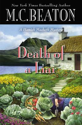 Death of a Liar (Hamish Macbeth, #30)