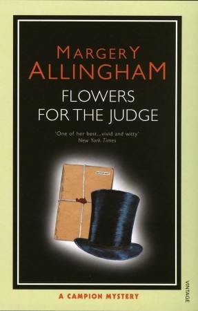Flowers for the Judge (Albert Campion Mystery, #7)