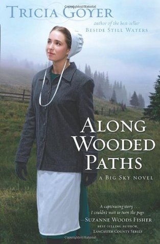 Along Wooded Paths (Big Sky #2)