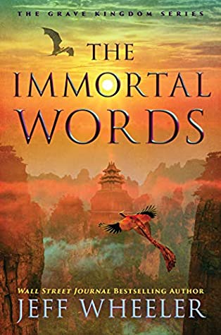 The Immortal Words (The Grave Kingdom, #3)