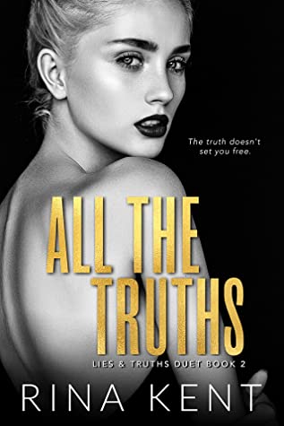 All the Truths (Lies & Truths Duet, #2)