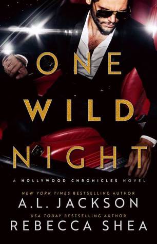 One Wild Night (Hollywood Chronicles, #1)