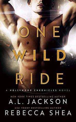 One Wild Ride (Hollywood Chronicles, #2)