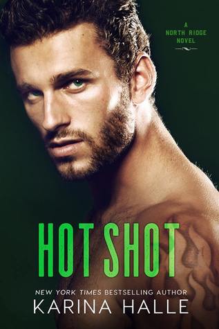 Hot Shot (North Ridge, #3)