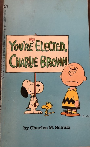 You're Not Elected, Charlie Brown