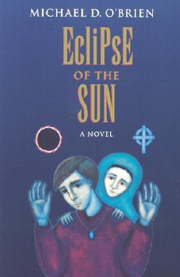Eclipse of the Sun (Children of the Last Days #3)