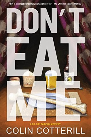 Don't Eat Me (Dr. Siri Paiboun #13)