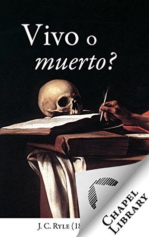 ¿Vivo o muerto?