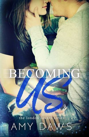 Becoming Us (London Lovers, #1)