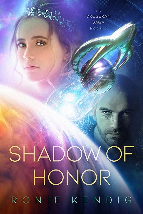 Shadow of Honor (The Droseran Saga Book 3)