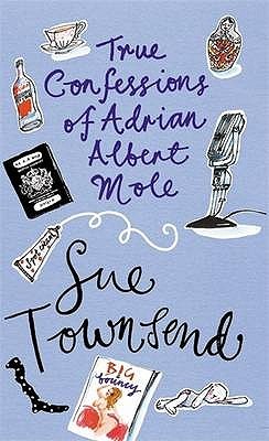 True Confessions of Adrian Albert Mole, Margaret Hilda Roberts and Susan Lilian Townsend