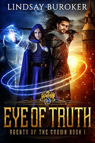 Eye of Truth (Agents of the Crown, #1)