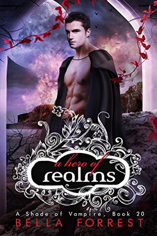 A Hero of Realms (A Shade of Vampire, #20)