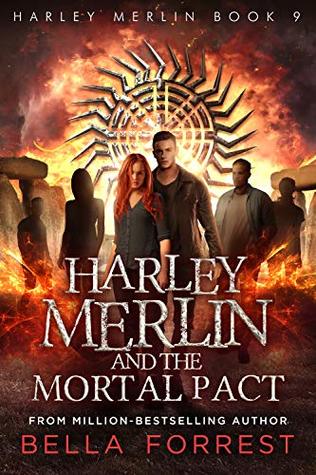 Harley Merlin and the Mortal Pact (Harley Merlin, #9)